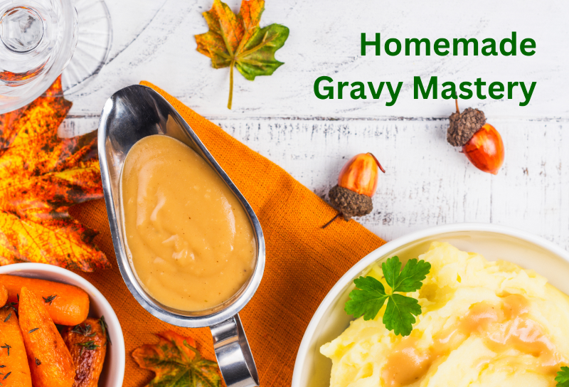 homemade gravy mastery